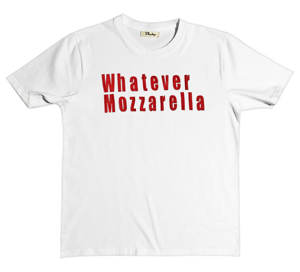 Whatever Mozzarella T-shirt